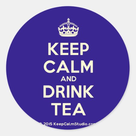 Keep Calm And Drink Tea Classic Round Sticker