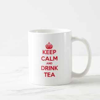 keep calm and drink tea coffee mug