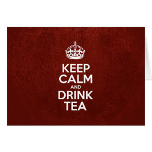 Keep Calm and Drink Tea, Red Leather, Crown Cards
