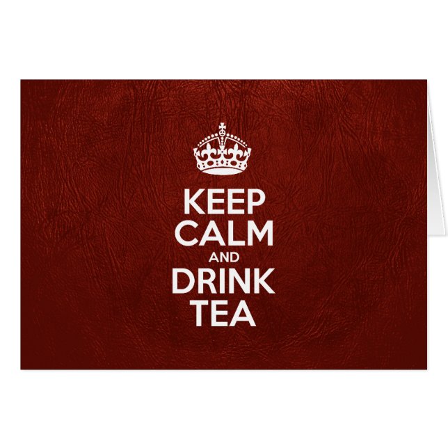 Keep Calm and Drink Tea, Red Leather, Crown Cards (Front Horizontal)