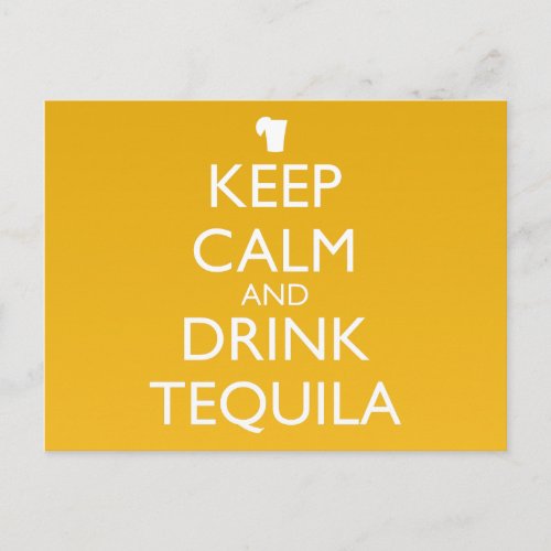 KEEP CALM AND DRINK TEQUILA POSTCARD