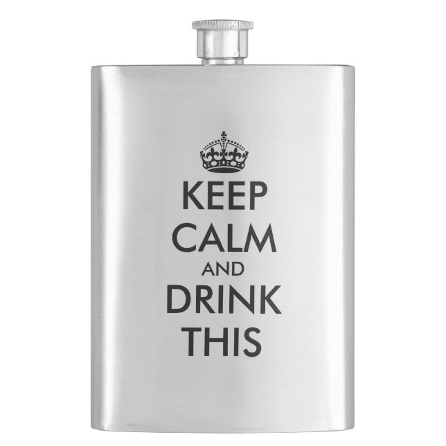 Keep calm and drink this funny steel drink flask (Front)