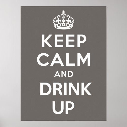 Keep Calm And Drink Up Poster _ Cocoa