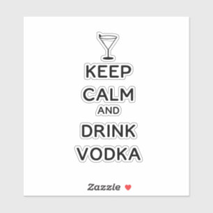 Keep Calm and Drink Vodka Martini Glass Sticker