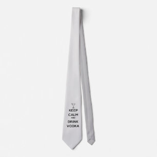Keep Calm and Drink Vodka Neck Tie