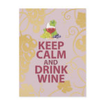 Keep Calm and Drink Wine Gift Unique Art Design Postcard Keep Calm and Drink Wine Gift Unique Art Design Postcard