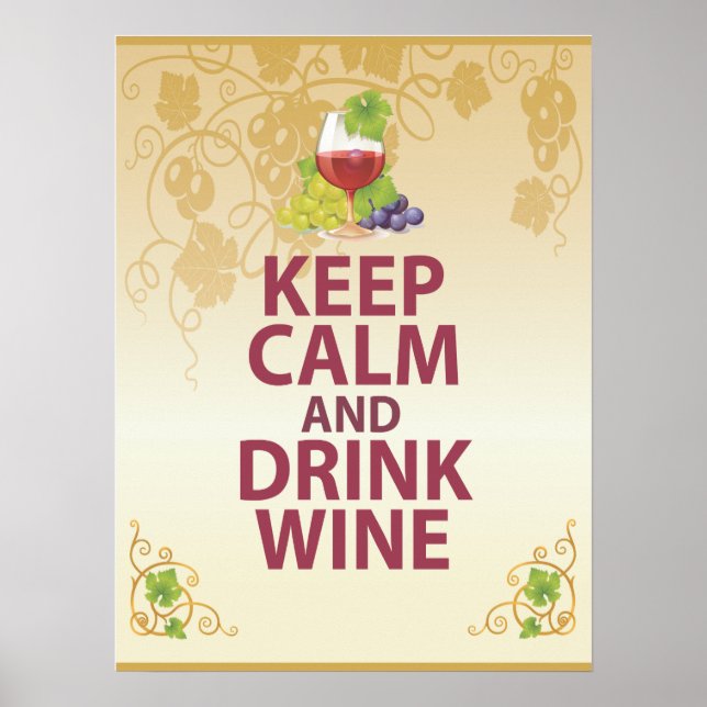 Keep Calm and Drink Wine Gift Unique Art Poster (Front)