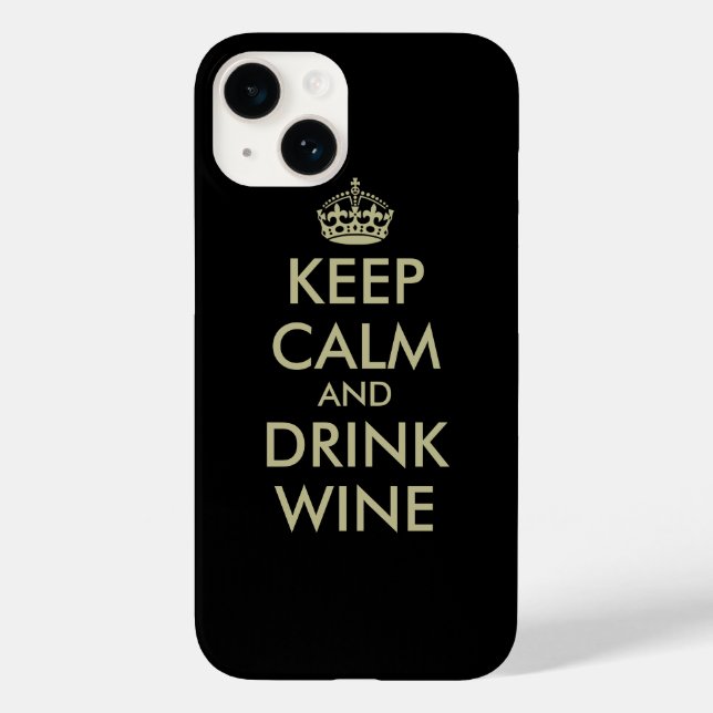Keep calm and drink wine iPhone 14 case (Back)