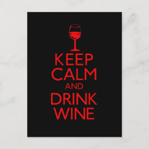Keep Calm and Drink Wine Postcard