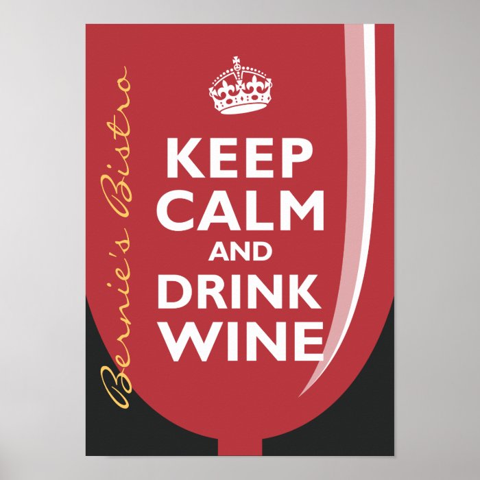 Keep Calm and Drink Wine Poster | Zazzle