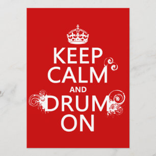 Keep Calm and Drum On (any background color) Invitation