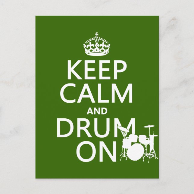 Keep Calm and Drum On (any background color) Postcard (Front)