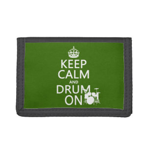Keep Calm and Drum On (any background color) Tri-fold Wallet