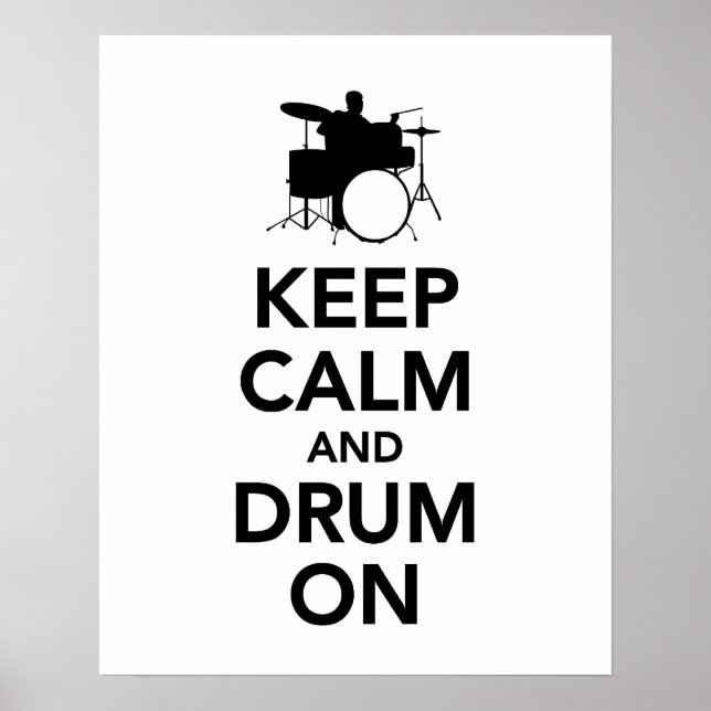 Keep Calm and Drum On Poster (Front)