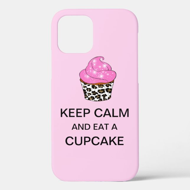 KEEP CALM And Eat A CUPCAKE Case-Mate iPhone Case (Back)