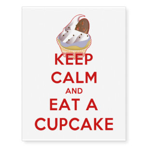 Keep Calm and Eat a Cupcake Temporary Tattoos