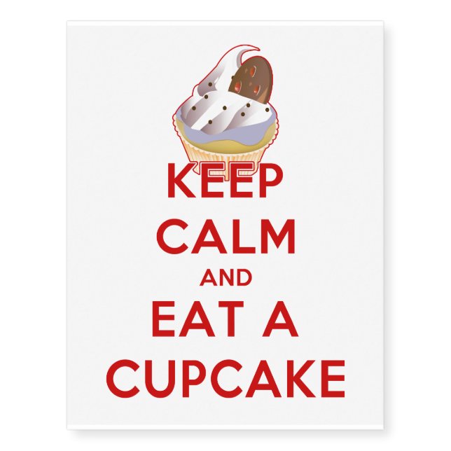 Keep Calm and Eat a Cupcake Temporary Tattoos (Front)