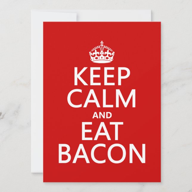 Keep Calm and Eat Bacon Invitation (Front)