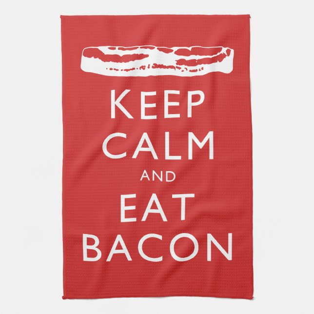 Keep Calm and Eat Bacon Towel (Vertical)