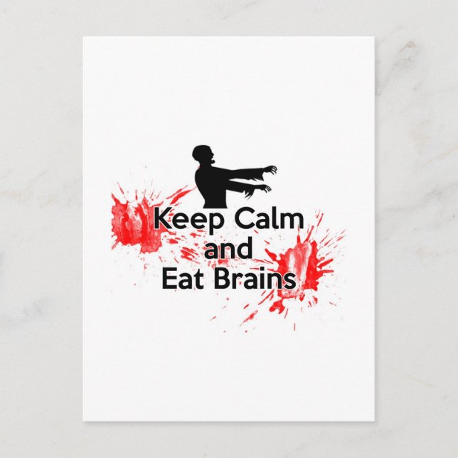 Keep Calm and Eat Brains - Zombie Postcard (Front)