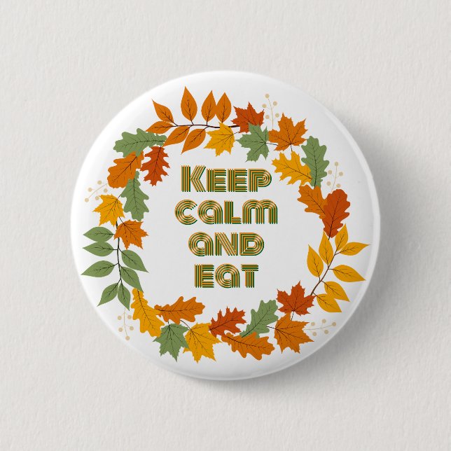 Keep calm and eat button (Front)