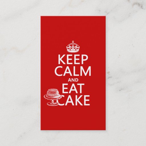 Customizable Keep Calm and Eat Cake (customize colors) Business Card Template