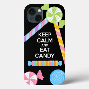 Keep Calm and Eat Candy Phone Case