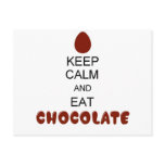 Keep Calm and Eat Chocolate Postcard Keep Calm and Eat Chocolate Postcard