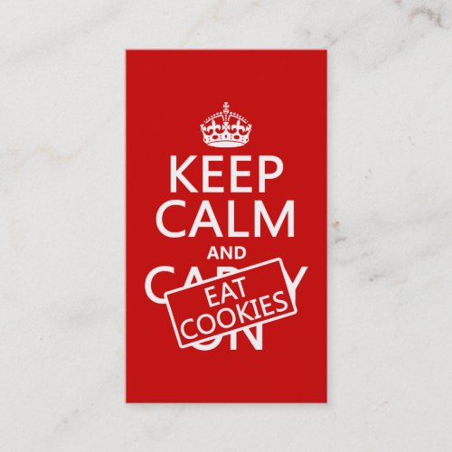 Keep Calm and Eat Cookies Business Card