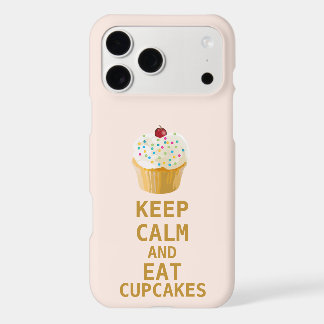 KEEP CALM AND Eat Cupcakes iPhone 17 Pro Max Case