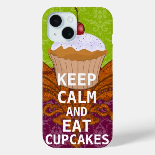 KEEP CALM AND Eat Cupcakes_change plum any color iPhone 15 Case