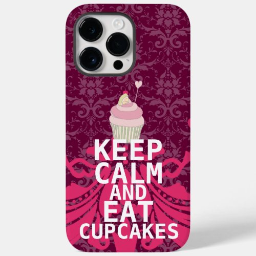 KEEP CALM AND Eat Cupcakes_change plum any color Case_Mate iPhone 14 Pro Max Case
