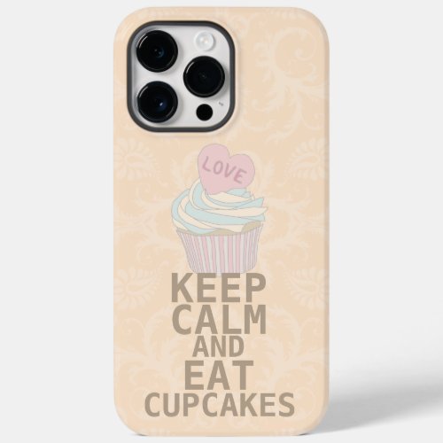 KEEP CALM AND Eat Cupcakes change teal any color Case_Mate iPhone 14 Pro Max Case