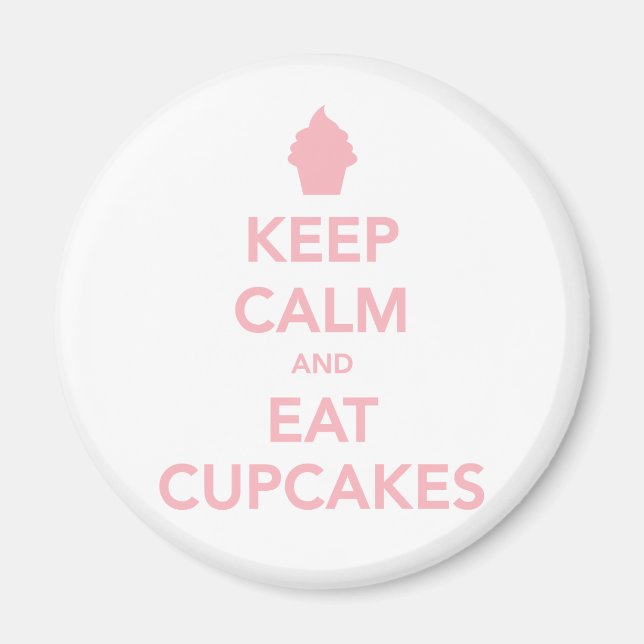 Keep Calm and Eat Cupcakes magnet (Front)