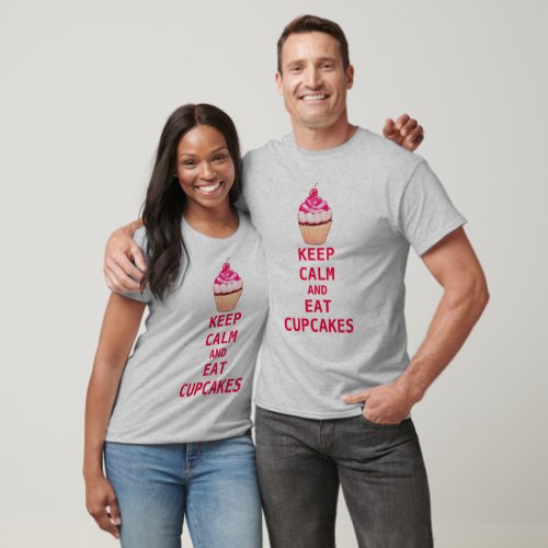 KEEP CALM AND Eat Cupcakes T_Shirt