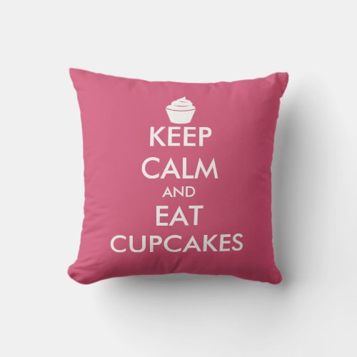 Keep calm and eat cupcakes zippered throw pillow