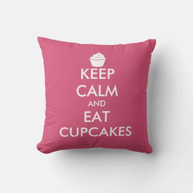 Keep calm and eat cupcakes zippered throw pillow (Front)