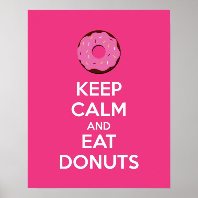 Keep Calm and Eat Donuts Poster Print (Front)