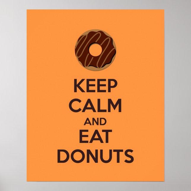 Keep Calm and Eat Donuts Poster Print (Front)