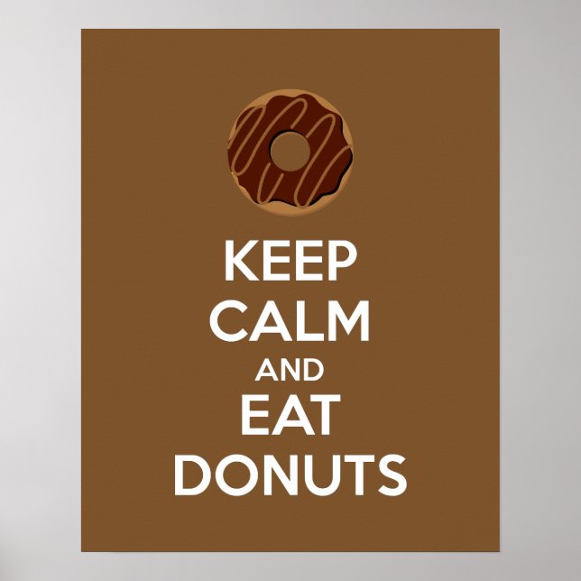 Keep Calm and Eat Donuts Poster Print (Front)