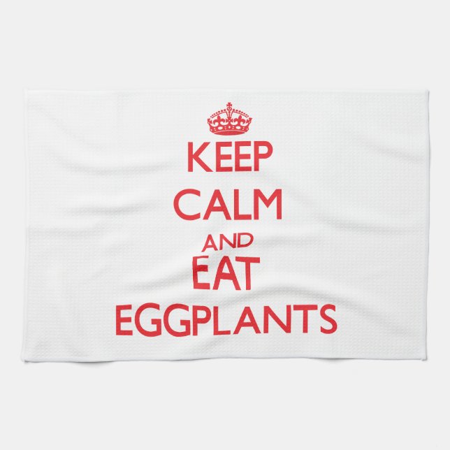 Keep calm and eat Eggplants Towel (Horizontal)