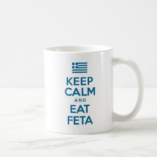 Keep Calm And Eat Feta Mug