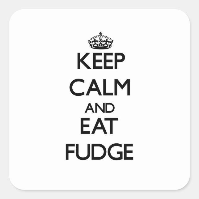 Keep calm and eat Fudge Square Sticker (Front)