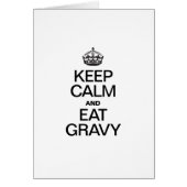 KEEP CALM AND EAT GRAVY (Front)