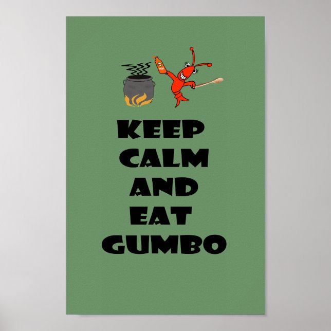 Keep Calm and Eat Gumbo Poster (Front)