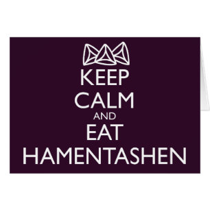 KEEP CALM AND EAT HAMENTASHEN CARDS