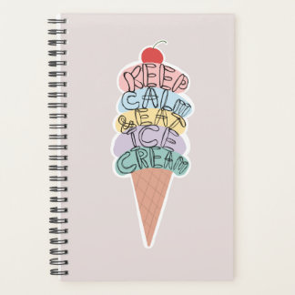 Keep calm and eat ice cream planner