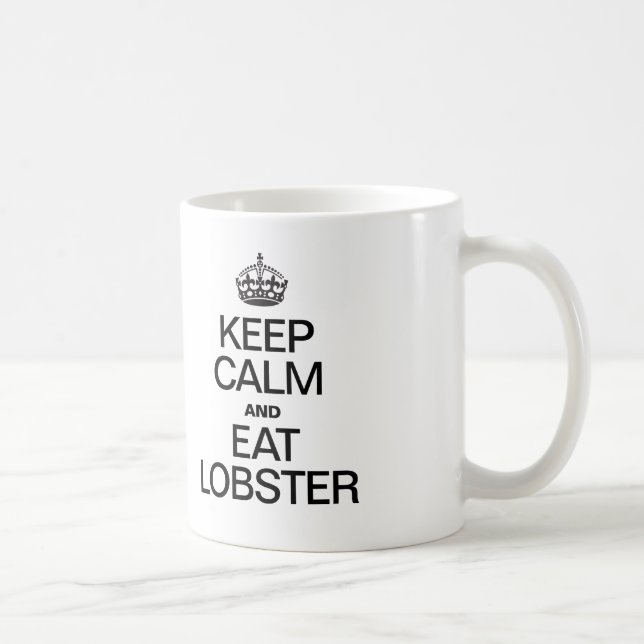 KEEP CALM AND EAT LOBSTER COFFEE MUG (Right)