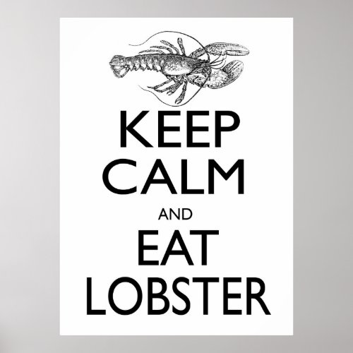 Keep Calm and Eat Lobster Poster