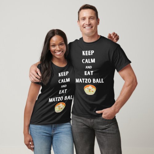 Keep Calm and eat Matzo Ball Funny Passover  T_Shirt